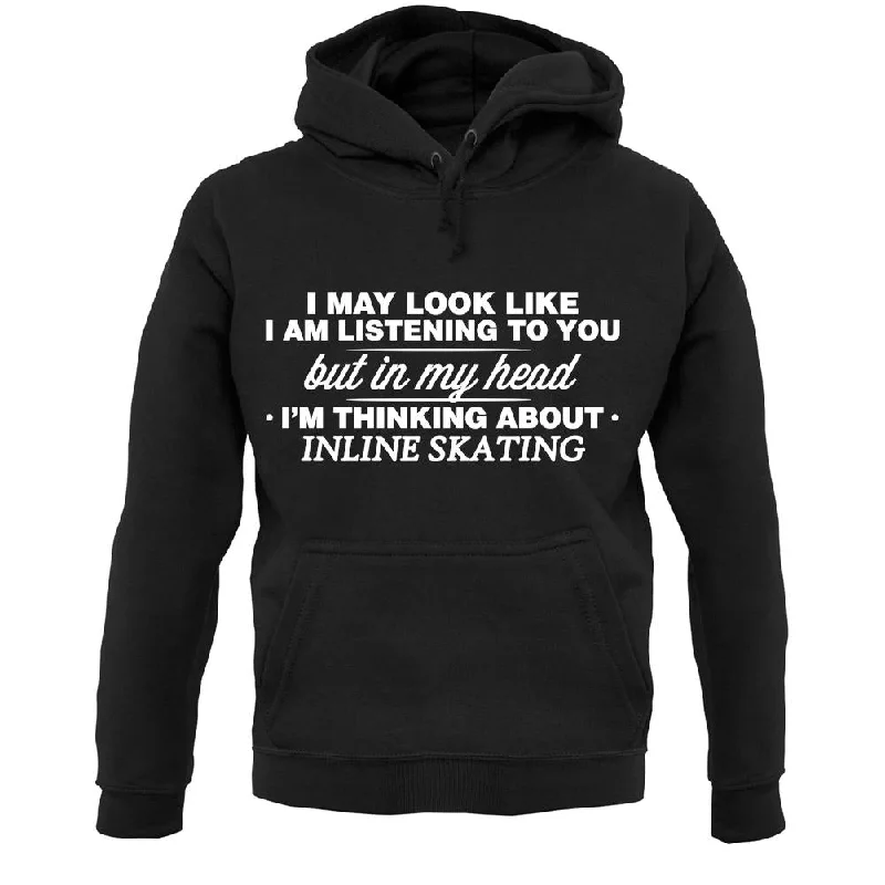 In My Head I'm Inline Skating Unisex Hoodie Hoodie with Distressed Vintage Worn