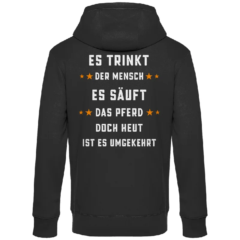 Premium Hoodie "Es trinkt der Mensch" (Backprint) Hoodie Sweatshirt Pullover